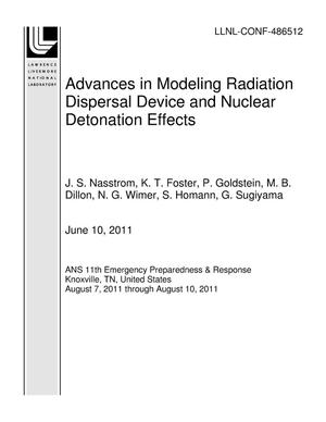 Advances in Modeling Radiation Dispersal Device and Nuclear Detonation Effects