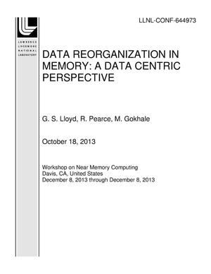 Data Reorganization in Memory: A Data Centric Perspective