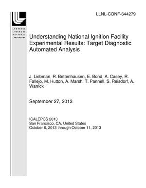 Understanding National Ignition Facility Experimental Results: Target Diagnostic Automated Analysis