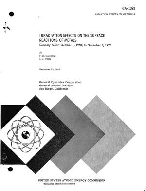 IRRADIATION EFFECTS ON THE SURFACE REACTIONS OF METALS. Summary Report for October 1, 1958 to November 1, 1959