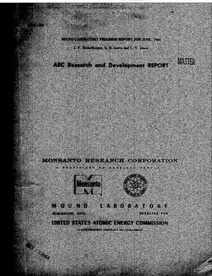 MOUND LABORATORY PROGRESS REPORT FOR JUNE 1964
