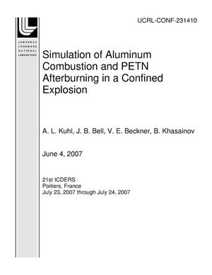 Simulation of Aluminum Combustion and PETN Afterburning in a Confined Explosion