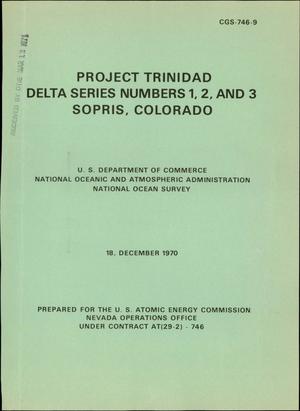 Primary view of object titled 'Project Trinidad: Delta Series Numbers 1, 2, and 3, Sopris, Colorado.'.