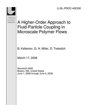 A Higher-Order Approach to Fluid-Particle Coupling in Microscale Polymer Flows
