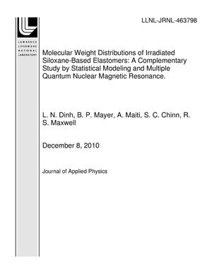 Molecular Weight Distributions of Irradiated Siloxane-Based Elastomers: A Complementary Study by Statistical Modeling and Multiple Quantum Nuclear Magnetic Resonance.