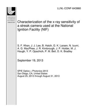 Characterization of the x-ray sensitivity of a streak camera used at the National Ignition Facility (NIF)