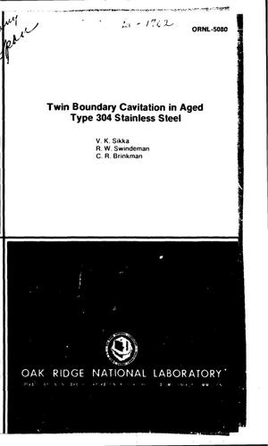Twin boundary cavitation in aged type 304 stainless steel