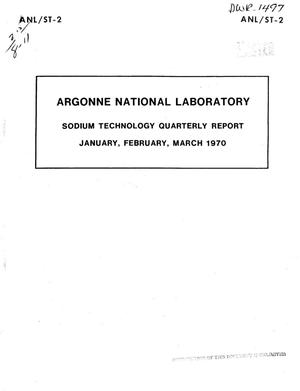 Argonne National Laboratory Sodium Technology Quarterly Report: January, February, March 1970