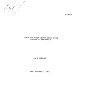 Accelerator Physics Project Review On The November 23, 1983 Meeting