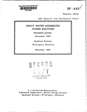 HEAVY WATER MODERATED POWER REACTORS PROGRESS REPORT FOR NOVEMBER 1959