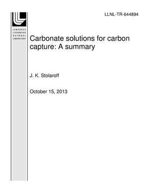 Carbonate solutions for carbon capture: A summary