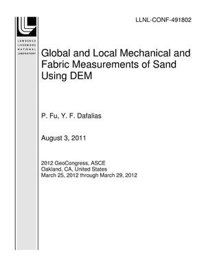 Global and Local Mechanical and Fabric Measurements of Sand Using DEM