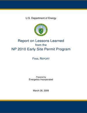 Report on Lessons Learned from the NP 2010 Early Site Permit Program FINAL REPORT