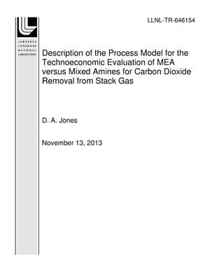Description of the Process Model for the Technoeconomic Evaluation of MEA versus Mixed Amines for Carbon Dioxide Removal from Stack Gas