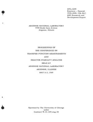PROCEEDINGS OF THE CONFERENCE ON TRANSFER FUNCTION MEASUREMENTS AND REACTOR STABILITY ANALYSIS HELD AT ARGONNE NATIONAL LABORATORY, ARGONNE, ILLINOIS, MAY 2-3, 1960