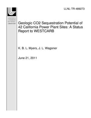 Geologic CO2 Sequestration Potential of 42 California Power Plant Sites: A Status Report to WESTCARB