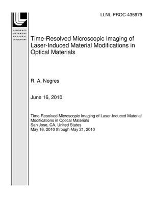 Time-Resolved Microscopic Imaging of Laser-Induced Material Modifications in Optical Materials