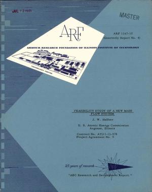Feasibility Study of a New Mass Flow System. Quarterly Report No. 4, March 1, 1961 to May 31, 1961