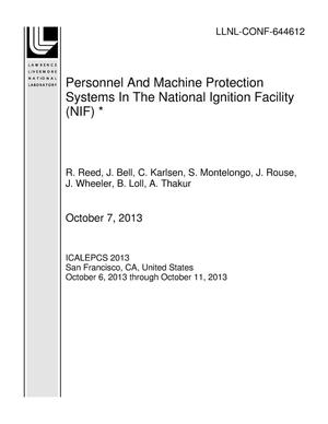 Personnel And Machine Protection Systems In The National Ignition Facility (NIF) *