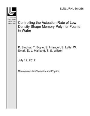 Controlling the Actuation Rate of Low Density Shape Memory Polymer Foams in Water