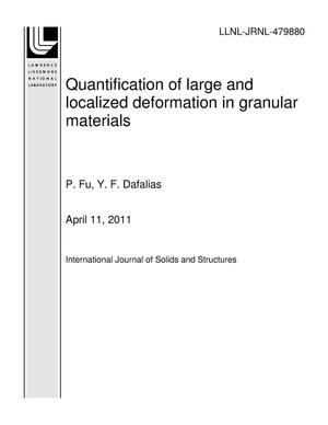 Quantification of large and localized deformation in granular materials