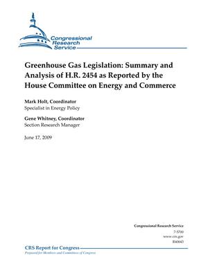 Greenhouse Gas Legislation: Summary and Analysis of H.R. 2454 as Reported by the House Committee on Energy and Commerce