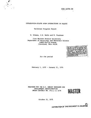 Dislocation-solute atom interactions in alloys. Technical progress report, February 1, 1975--January 31, 1976