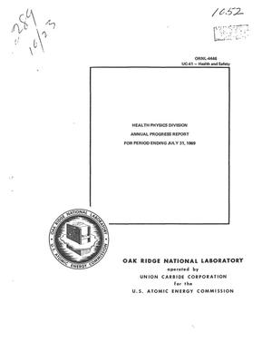 Primary view of object titled 'HEALTH PHYSICS DIVISION ANNUAL PROGRESS REPORT FOR PERIOD ENDING JULY 31, 1969.'.