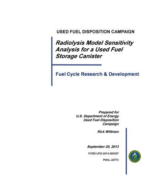 Radiolysis Model Sensitivity Analysis for a Used Fuel Storage Canister