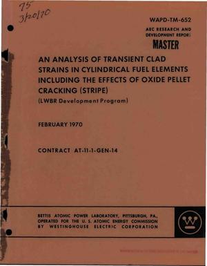 An Analysis of Transient Clad Strains in Cylindrical Fuel Elements Including the Effects of Oxide Pellet Cracking (Stripe).