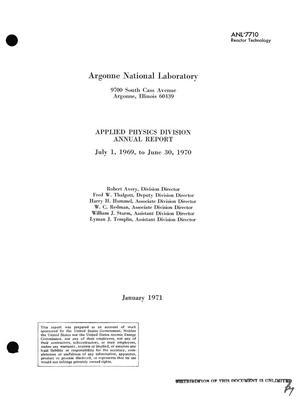 APPLIED PHYSICS DIVISION ANNUAL REPORT, JULY 1, 1969--JUNE 30, 1970.