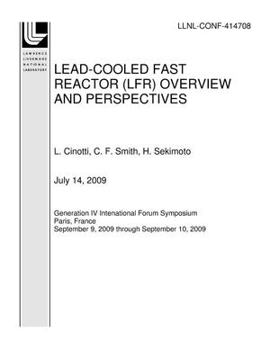 LEAD-COOLED FAST REACTOR (LFR) OVERVIEW AND PERSPECTIVES