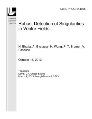 Robust Detection of Singularities in Vector Fields
