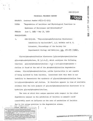 Degradation of Lecithins and Physiological Functions in Membranes of Microsomes and Mitochondria. Technical Progress Report, June 1, 1969--May 31, 1970.