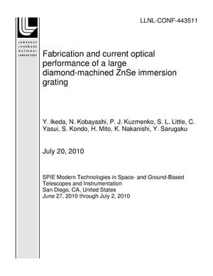 Fabrication and current optical performance of a large diamond-machined ZnSe immersion grating
