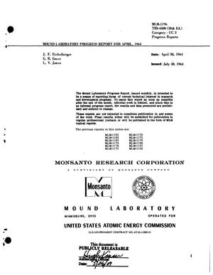 Mound Laboratory Progress Report for April 1964