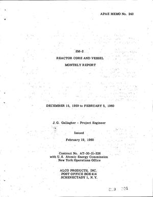 SM-2--REACTOR CORE AND VESSEL MONTHLY REPORT FOR DECEMBER 15, 1959 TO FEBRUARY 5, 1960