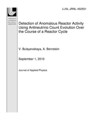 Detection of Anomalous Reactor Activity Using Antineutrino Count Evolution Over the Course of a Reactor Cycle