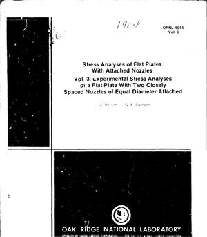 Stress analyses of flat plates with attached nozzles. Vol. 3. Experimental stress analyses of a flat plate with two closely spaced nozzles of equal diameter attached