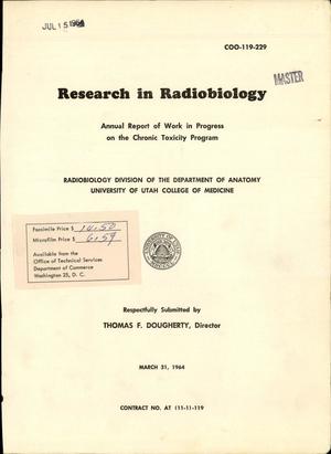 Research in Radiobiology. Annual Report of Work in Progress on the Chronic Toxicity Program