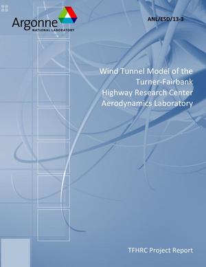 Wind Tunnel Model of the Turner-Fairbank Highway Research Center Aerodynamics Laboratory