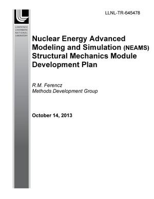 Nuclear Energy Advanced Modeling and Simulation (NEAMS) Structural Mechanics Module Development Plan