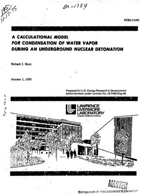 Calculational model for condensation of water vapor during an underground nuclear detonation