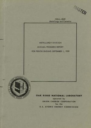 METALLURGY DIVISION ANNUAL PROGRESS REPORT FOR PERIOD ENDING SEPTEMBER 1, 1959