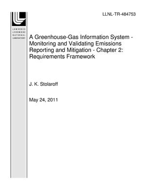 A Greenhouse-Gas Information System - Monitoring and Validating Emissions Reporting and Mitigation - Chapter 2: Requirements Framework
