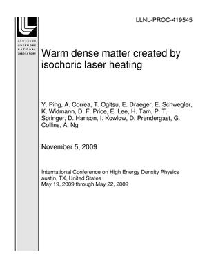 Warm dense matter created by isochoric laser heating