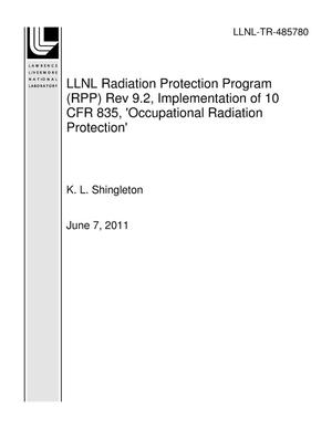 LLNL Radiation Protection Program (RPP) Rev 9.2, Implementation of 10 CFR 835, 'Occupational Radiation Protection'