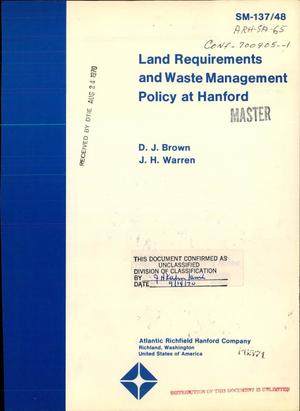 Land Requirements and Waste Management Policy at Hanford.