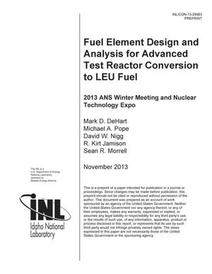 Fuel Element Design and Analysis for Advanced Test