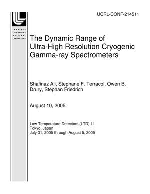 The Dynamic Range of Ultra-High Resolution Cryogenic Gamma-ray Spectrometers
